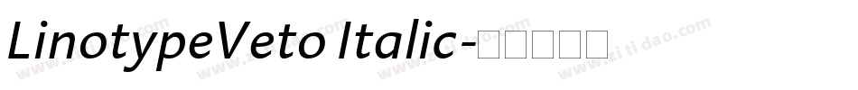 LinotypeVeto Italic字体转换